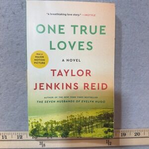One True Loves A‎ Novel Taylor Jenkins Reid Paperback Book Major Motion Picture